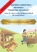 Write and Shine: Guided Story Adventures - Market Day Adventures